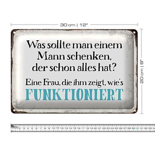 Blechschild Spruch 30x20cm was sollte man dem Mann schenken