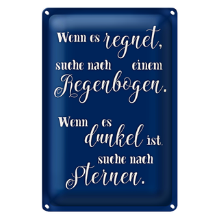 Blechschild Spruch 20x30cm wenn es regnet wenn dunkel suche