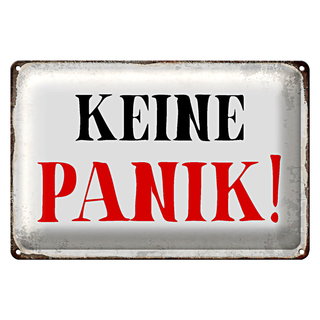 Blechschild Spruch 30x20cm keine Panik Retro