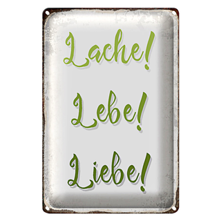 Blechschild Spruch 20x30cm lache lebe liebe Retro