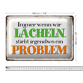 Blechschild Spruch 30x20cm wenn wir lachen stirbt Problem