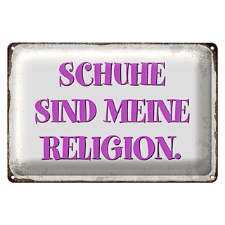 Blechschild Spruch 30x20cm Schuhe sind meine Religion