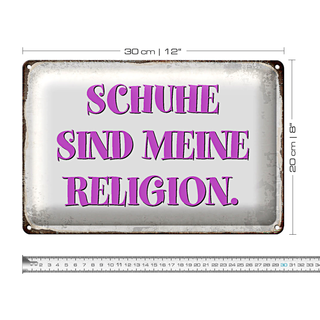 Blechschild Spruch 30x20cm Schuhe sind meine Religion