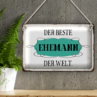Blechschild Spruch 30x20cm der beste Ehemann der Welt