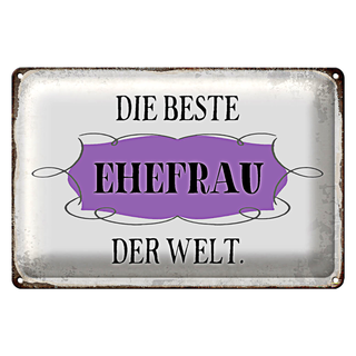 Blechschild Spruch 30x20cm die beste Ehefrau der Welt