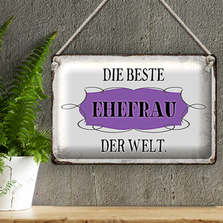 Blechschild Spruch 30x20cm die beste Ehefrau der Welt