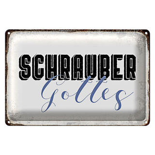 Blechschild Spruch 30x20cm Schrauber Gottes Mechaniker