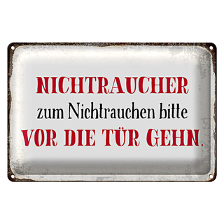 Blechschild Spruch 30x20cm Nichtraucher bitte vor die Tür