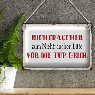 Blechschild Spruch 30x20cm Nichtraucher bitte vor die Tür