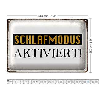 Blechschild Spruch 30x20cm Schlafmodus aktiviert