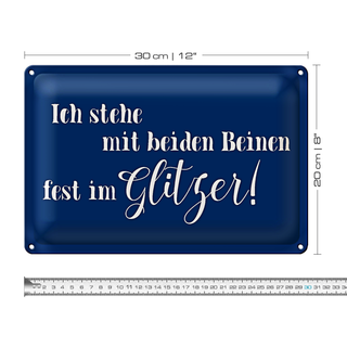 Blechschild Spruch 30x20cm ich stehe mit fest im Glitzer