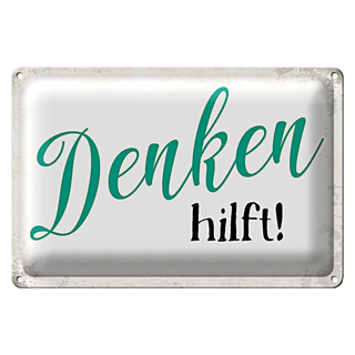 Blechschild Spruch 30x20cm Denken hilft Retro