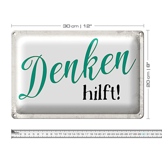 Blechschild Spruch 30x20cm Denken hilft Retro
