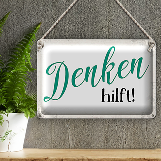 Blechschild Spruch 30x20cm Denken hilft Retro