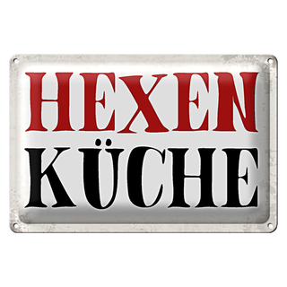 Blechschild Spruch 30x20cm Hexen Küche