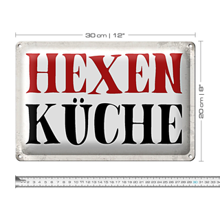 Blechschild Spruch 30x20cm Hexen Küche