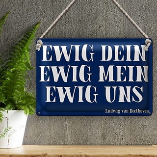 Blechschild Spruch 30x20cm ewig dein ewig mein ewig uns