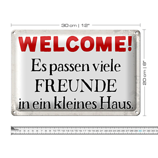 Blechschild Spruch 30x20cm Welcome viele Freunde Haus