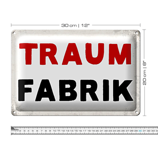Blechschild Spruch 30x20cm Traum Fabrik Retro