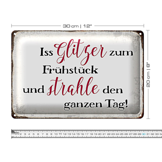 Blechschild Spruch 30x20cm iss Glitzer zum Frühstück
