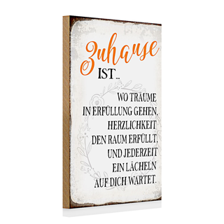 Holzschild Spruch 20x30cm Zuhause ist wo Träume Lächeln