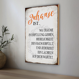Holzschild Spruch 20x30cm Zuhause ist wo Träume Lächeln