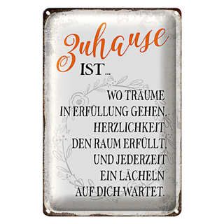 Blechschild Spruch 20x30cm Zuhause ist wo Träume Lächeln