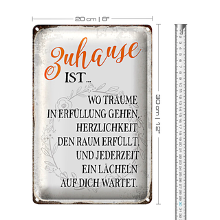 Blechschild Spruch 20x30cm Zuhause ist wo Träume Lächeln