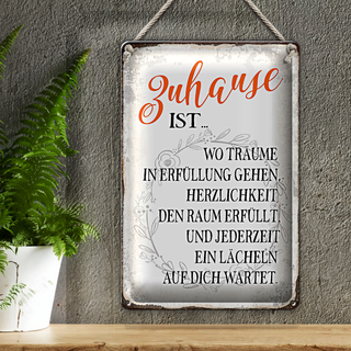 Blechschild Spruch 20x30cm Zuhause ist wo Träume Lächeln