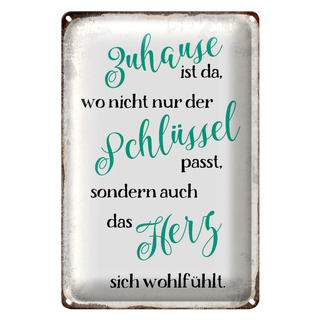 Blechschild Spruch 20x30cm Zuhause wo Herz sich wohlfühlt