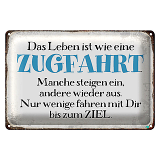 Blechschild Spruch 30x20cm Leben ist wie wie eine Zugfahrt