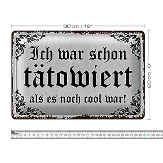Blechschild Tattoo 30x20cm ich war shon tatowiert als