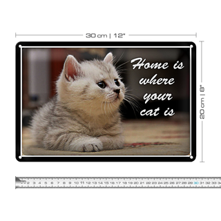 Blechschild Spruch 30x20cm Katze Home is where your cat