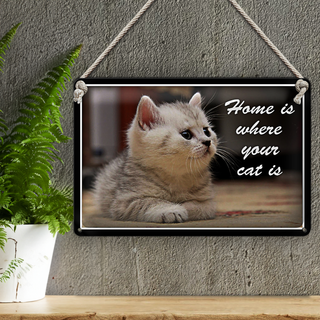 Blechschild Spruch 30x20cm Katze Home is where your cat