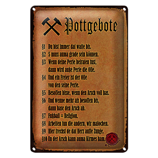 Blechschild Spruch 20x30cm Pottgebote du biste immer dat