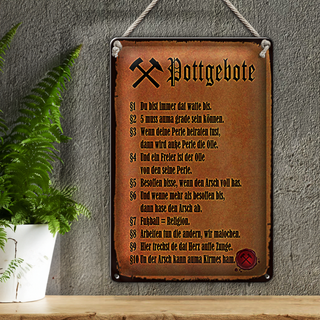 Blechschild Spruch 20x30cm Pottgebote du biste immer dat
