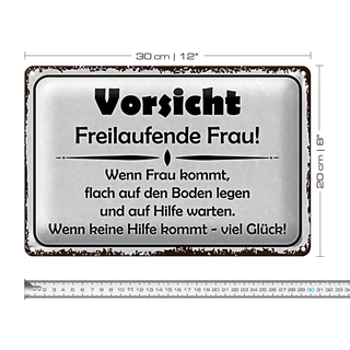 Blechschild Hinweis 30x20cm Vorsicht freilaufende Frau
