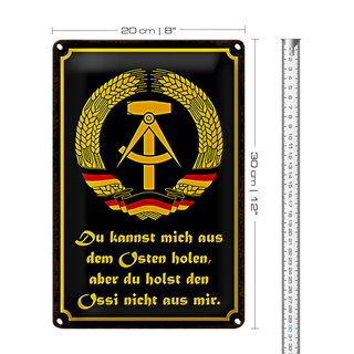 Blechschild Spruch 20x30cm du holst Ossi nicht aus mir