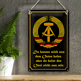 Blechschild Spruch 20x30cm du holst Ossi nicht aus mir