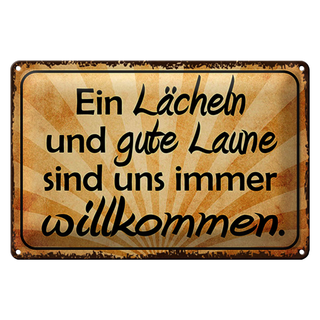 Blechschild Spruch 30x20cm Lächeln gute Laune willkommen