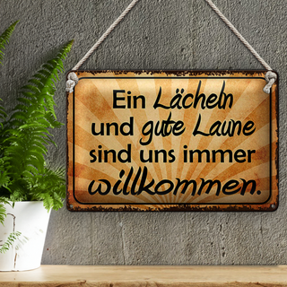 Blechschild Spruch 30x20cm Lächeln gute Laune willkommen