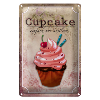 Blechschild Spruch 20x30cm Cupcake einfach nur köstlich
