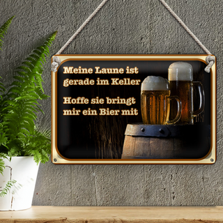 Blechschild Bier 30x20cm Laune gerade im Keller hoffe sie