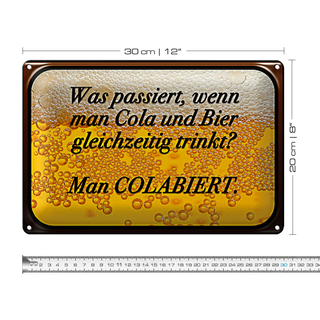 Blechschild Spruch 30x20cm was passiert wenn Cola und Bier