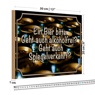 Holzschild Spruch 30x20cm Ein Bier bitte geht alkoholfrei