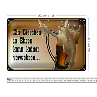 Blechschild Spruch 30x20cm Bierchen Ehren keine verwehren