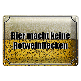 Blechschild Spruch 30x20cm Bier keine Rotweinflecken