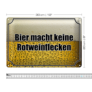 Blechschild Spruch 30x20cm Bier keine Rotweinflecken
