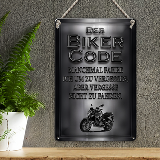 Blechschild Motorrad 20x30cm Biker Code fahren um zu vergessen