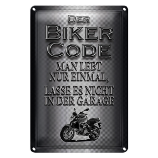 Blechschild Motorrad 20x30cm Biker Code man lebt nur einmal